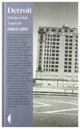 Okładka książki „Detroit sekcja zwłok Ameryki” — Charlie LeDuff