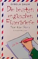 Okładka książki „Die Besten Englischen Filserbriefe Your True Gisela” — Gisela Daum