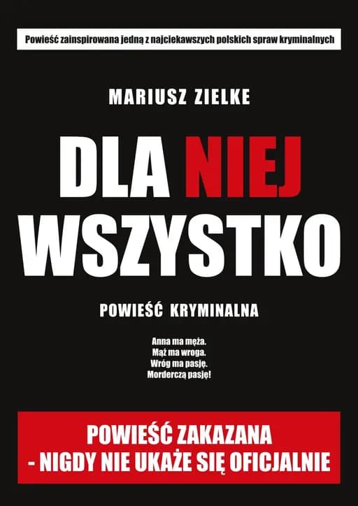 Okładka książki „Dla niej wszystko” — Mariusz Zielke