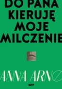 Okładka książki „Do Pana kieruję moje milczenie : spotkania, których nie było / Spotkania, których…