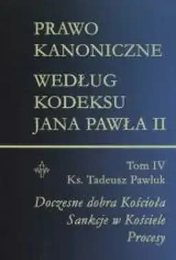 Okładka książki „Doczesne dobra Kościoła, sankcje w Kościele, procesy” — Tadeusz Pawluk