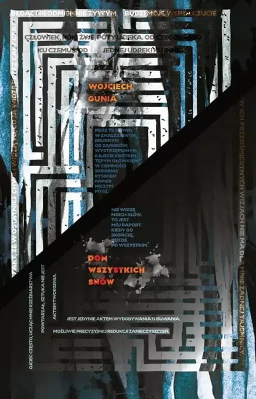 Okładka książki „Dom wszystkich snów /” — Gunia, Wojciech (1983- ) Grudnik, Krzysztof Wydawnictwo IX