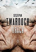 Okładka książki „Drach” — Szczepan Twardoch
