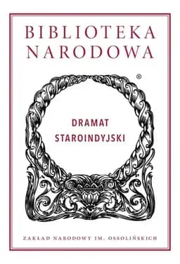 Okładka książki „Dramat staroindyjski Bhasa - Kalidasa” — Bhāsa, Kālidāsa, Maria Krzysztof Byrski