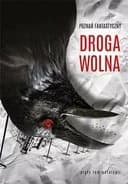 Okładka książki „Droga wolna / (5 ; Poznań Fantastyczny t. 5”