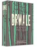 Okładka książki „Drwale” — Annie Proulx
