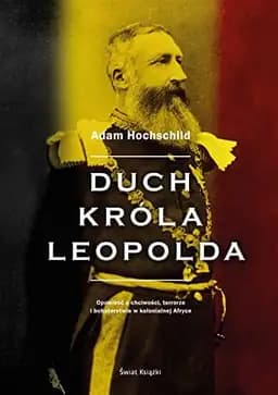 Okładka książki „Duch króla Leopolda” — Adam Hochschild