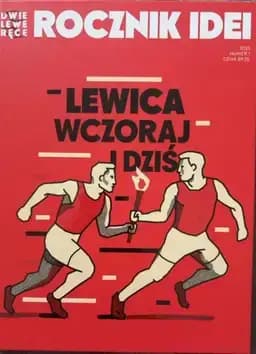 Okładka książki „Dwie Lewe Ręce. Rocznik Idei. Lewica Wczoraj i Dziś.” — Wielu autorów
