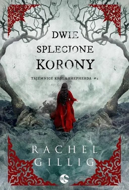 Okładka książki „Dwie splecione korony” — Gillig, Rachel