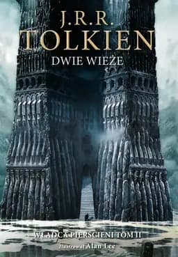 Okładka książki „Dwie wieże” — J. R. R. Tolkien