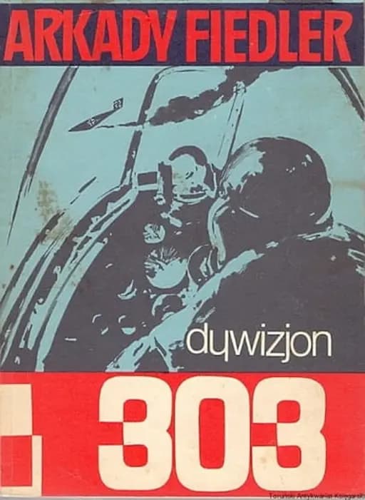 Okładka książki „Dywizjon 303” — Arkady Fiedler