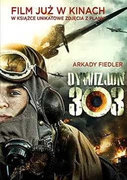 Okładka książki „Dywizjon 303” — Arkady Fiedler