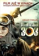 Okładka książki „Dywizjon 303” — Arkady Fiedler