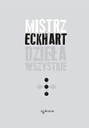 Okładka książki „Dzieła wszystkie” — Mistrz Eckhart