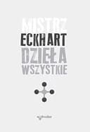 Okładka książki „Dzieła wszystkie” — Meister Eckhart