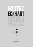 Okładka książki „Dzieła wszystkie” — Mistrz Eckhart