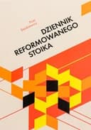 Okładka książki „Dziennik reformowanego stoika” — Piotr Stankiewicz