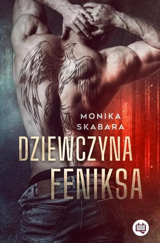 Okładka książki „Dziewczyna Feniksa” — Monika Skabara
