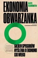 Okładka książki „Ekonomia obwarzanka. Siedem sposobów myślenia o ekonomii XXI wieku” — Kate Raworth