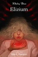 Okładka książki „Elizium” — Mike A. Clearance