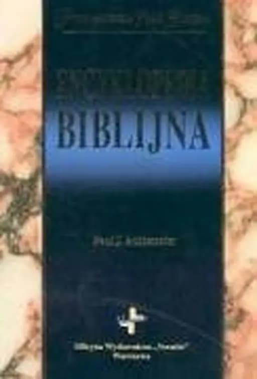 Okładka książki „Encyklopedia biblijna” — Achtemeier, Paul J., Chrostowski, Waldemar (1951)