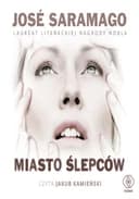 Okładka książki „Ensaio sobre a cegueira (pol.) Miasto ślepców / Ensaio sobre a cegueira,…