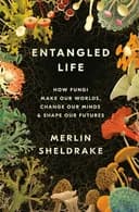 Okładka książki „Entangled Life” — Merlin Sheldrake