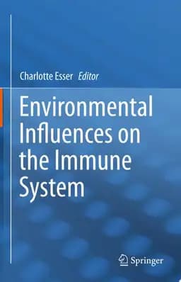 Okładka książki „Environmental Influences on the Immune System” — Charlotte Esser