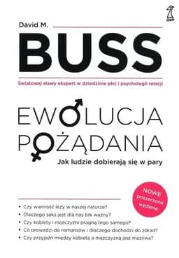 Okładka książki „Ewolucja pożądania jak ludzie dobierają się w pary” — David M. Buss
