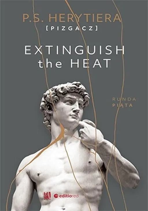 Okładka książki „Extinguish the heat runda piąta” — Katarzyna Barlińska