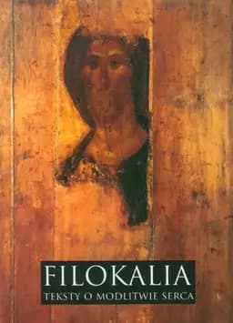 Okładka książki „Filokalia teksty o modlitwie serca” — Naumowicz, Jozef