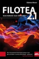 Okładka książki „Filotea 2.1 duchowość dla świeckich” — Elżbieta Wiater