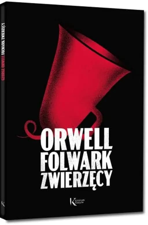 Okładka książki „Folwark zwierzęcy” — George Orwell