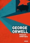 Okładka książki „Folwark zwierzęcy” — George Orwell