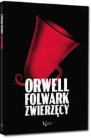Okładka książki „Folwark zwierzęcy” — George Orwell