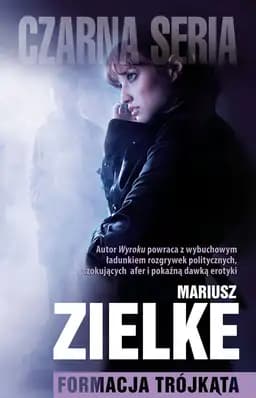 Okładka książki „Formacja trójkąta” — Mariusz Zielke
