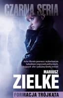 Okładka książki „Formacja trójkąta” — Mariusz Zielke