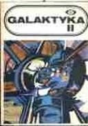 Okładka książki „Galaktyka : radziecka fantastyka naukowa. 2 / Galaktyka II Fantastyka, Przygoda”