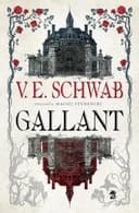 Okładka książki „Gallant” — Victoria Schwab