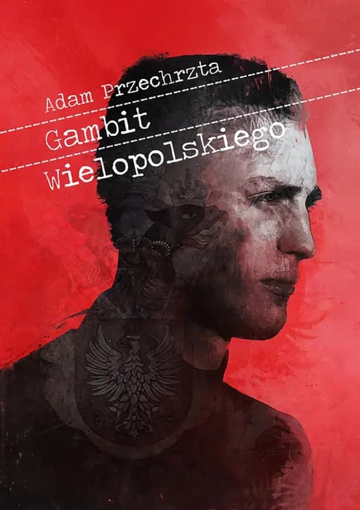 Okładka książki „Gambit Wielopolskiego” — Adam Przechrzta