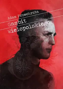 Okładka książki „Gambit Wielopolskiego” — Adam Przechrzta