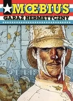 Okładka książki „Garaż hermetyczny” — Jean Giraud