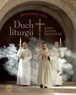 Okładka książki „Duch liturgii” — Ratzinger, Joseph (1927)