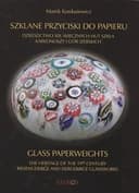 Okładka książki „Glass paperweights” — Marek Kordasiewicz