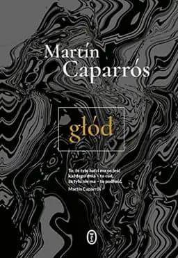 Okładka książki „Głód” — Martín Caparrós