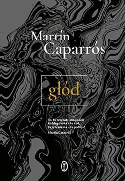 Okładka książki „Głód” — Martín Caparrós