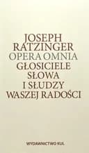 Okładka książki „Głosiciele Słowa i słudzy Waszej radości: teologia i duchowość sakramentu święceń”