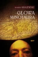 Okładka książki „Głowa Minotaura” — Marek Krajewski