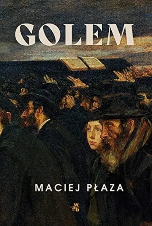 Okładka książki „Golem” — Maciej Płaza