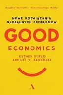 Okładka książki „Good economics nowe rozwiązania globalnych problemów”
